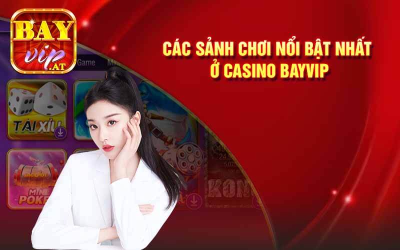 Casino BayVip Thiên Đường Cá Cược Đổi Thưởng Hấp Dẫn