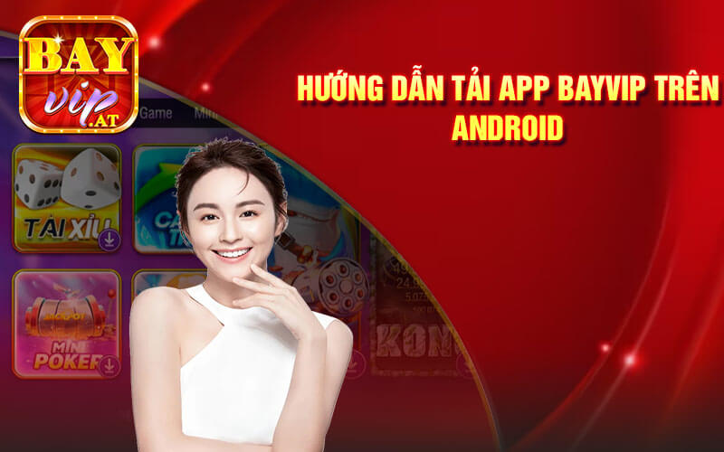 Huong-Dan-Tai-App-BayVip